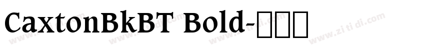CaxtonBkBT Bold字体转换